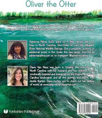 Oliver the Otter, A Story about River Otters by Adrienne Palma
