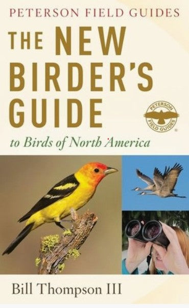 Peterson Field Guides The New Birder's Guide