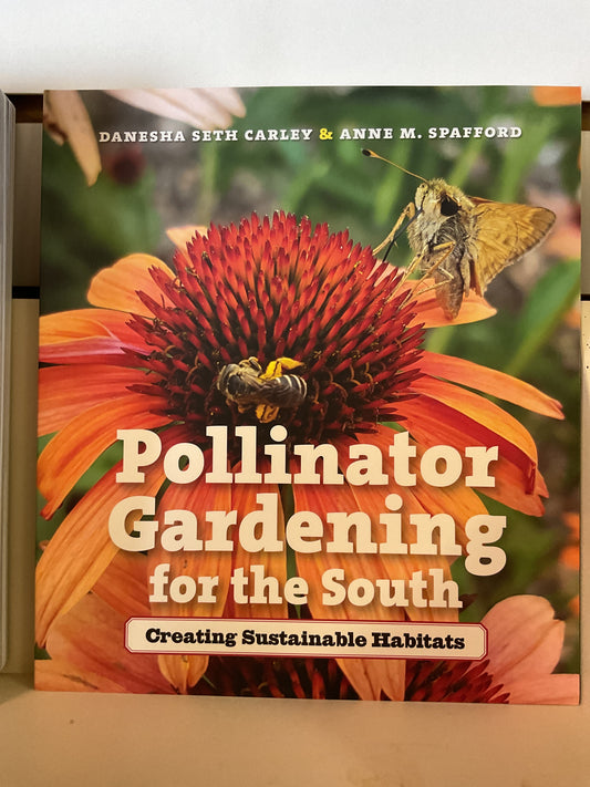 Pollinator Gardening for the South