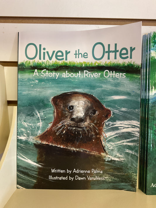 Oliver the Otter "A Story about River Otters"