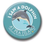 See Saw I Saw A Dolphin at Pea Island NWR Button