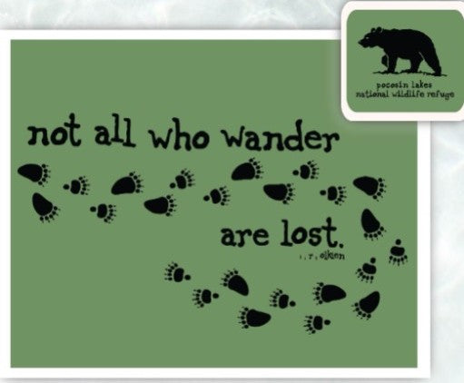 Pocosin Lakes Not All Who Wander Are Lost T-Shirt Adult