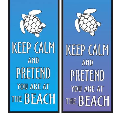 Keep Calm and Pretend You are at the Beach Two Magnetic Bookmarks